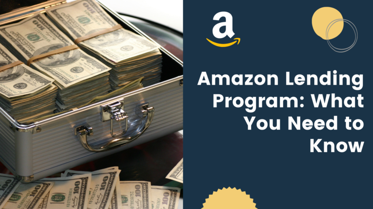 Amazon Lending Program: What You Need to Know