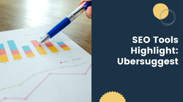 SEO Tools Highlight: Ubersuggest