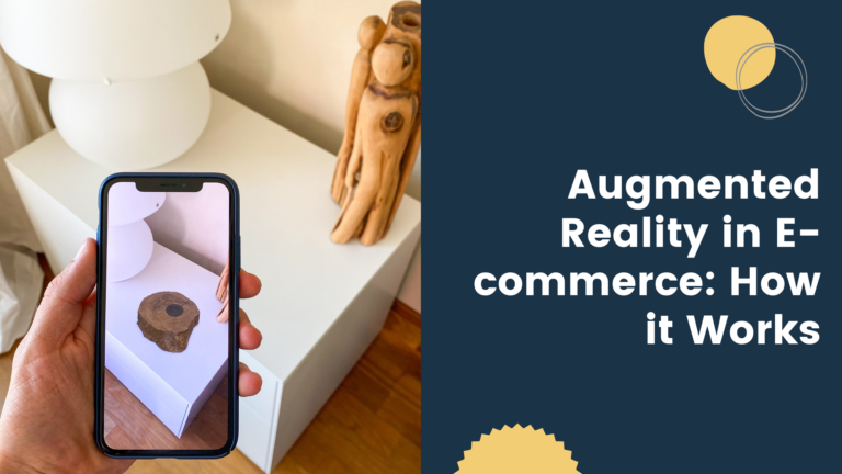 Augmented Reality in E-commerce: How it Works