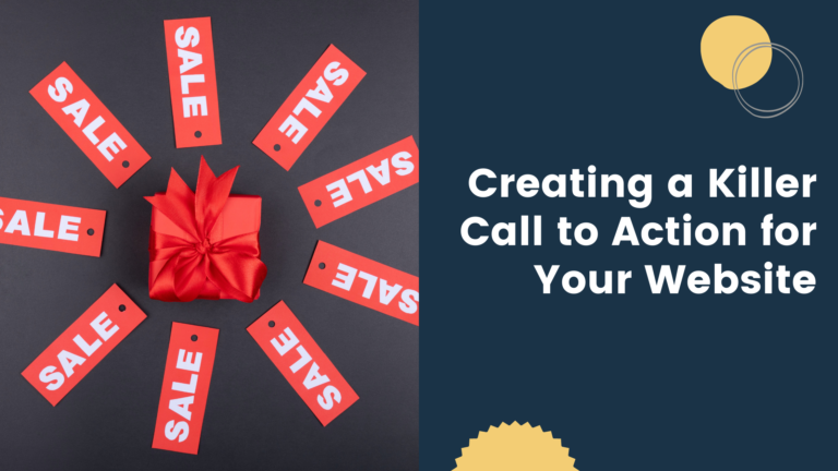 Creating a Killer Call to Action for Your Website