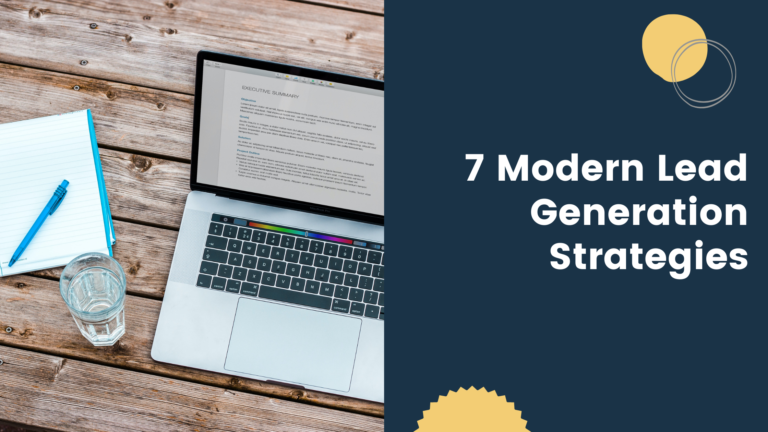 7 Modern Lead Generation Strategies in 2024