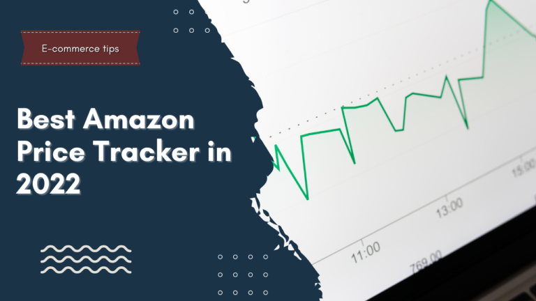 Best Amazon Price Tracker in 2022