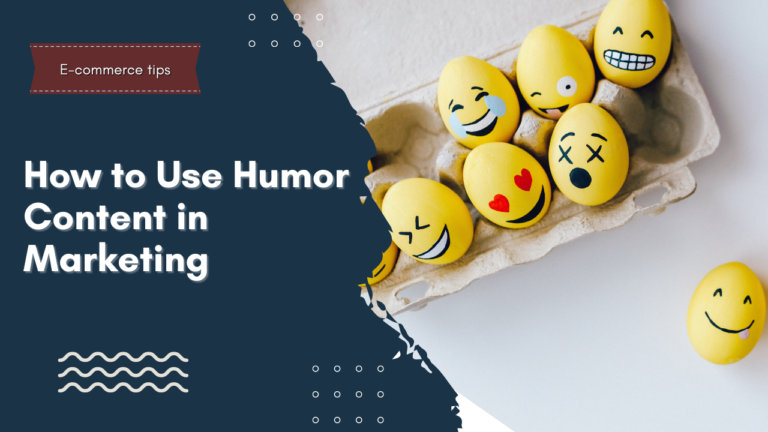 How to Use Humor Content in Marketing