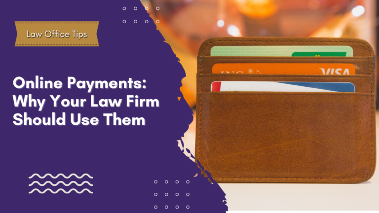 Online Payments: Why Law Firms Should Use Them