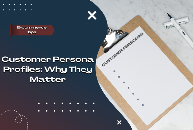 Customer Persona Profiles: Why They Matter