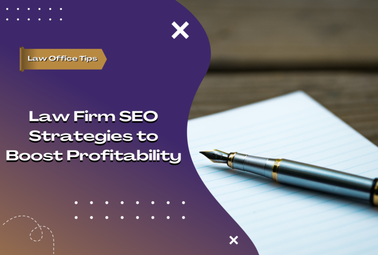 Law Firm SEO Strategies to Boost Profitability