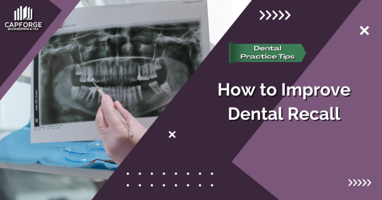 How to Improve Dental Recall With These Tips