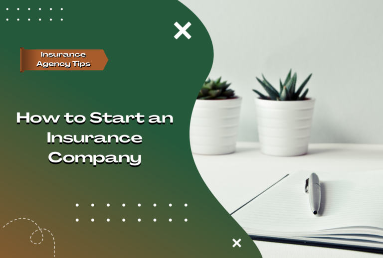 How to Start an Insurance Company