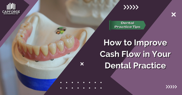 Improve Cash Flow in Your Dental Practice