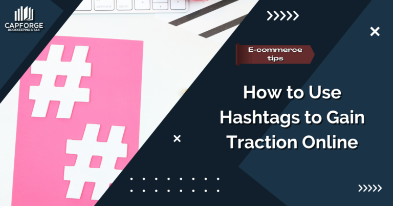 How to Use Hashtags to Gain Traction Online