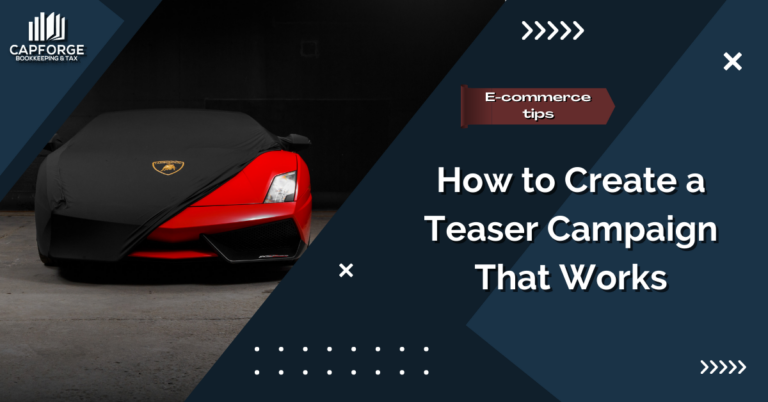 How to Create a Teaser Campaign That Works