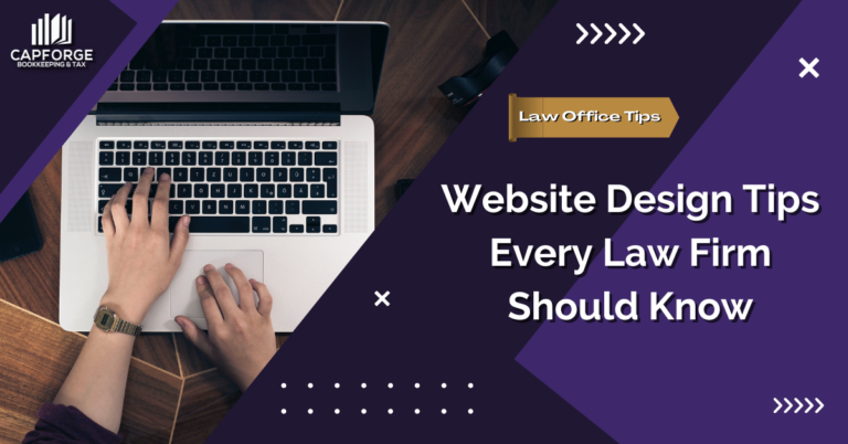 Website Design Tips Every Law Firm Should Know