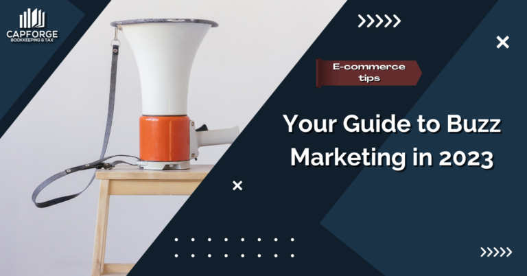 Your Guide to Buzz Marketing in 2023