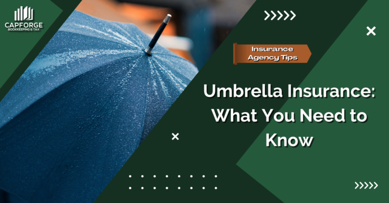 Umbrella Insurance: What You Need to Know