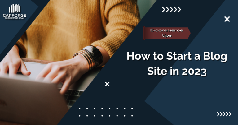 How to Start a Blog Site in 2023