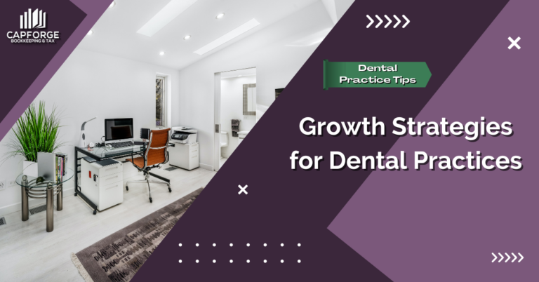 Growth Strategies for Dental Practices