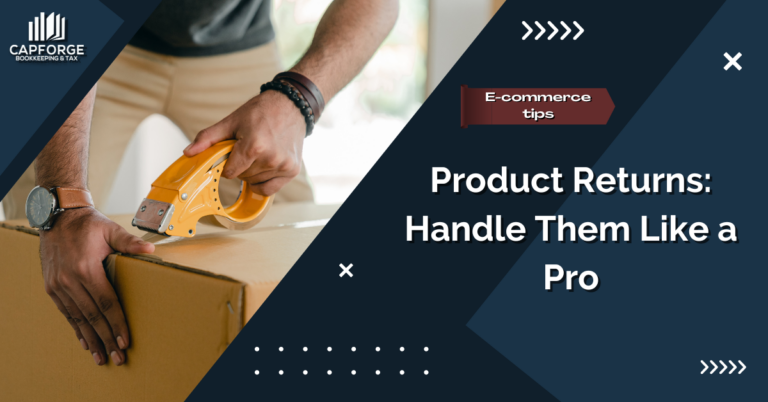 Product Returns: How to Handle Them Like a Pro