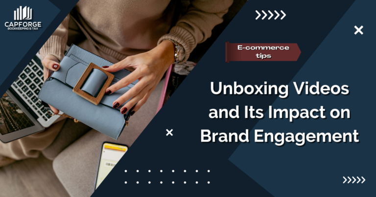 Unboxing Videos and Their Impact on Brand Engagement