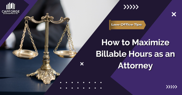 How to Maximize Billable Hours as an Attorney