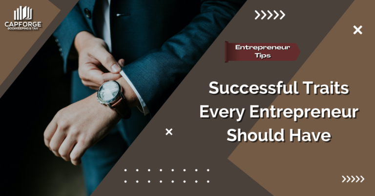 Successful Traits Every Entrepreneur Should Have