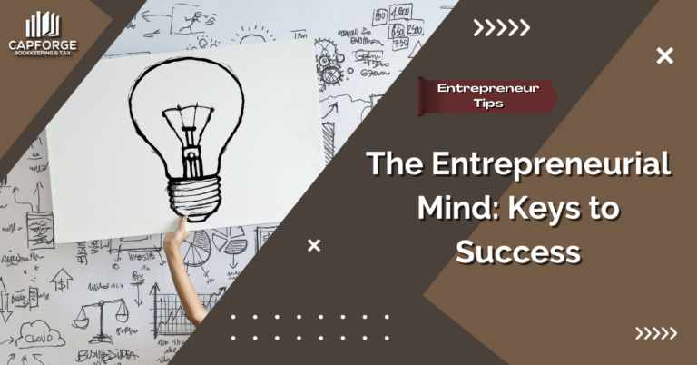 The Entrepreneurial Mind: Keys to Success