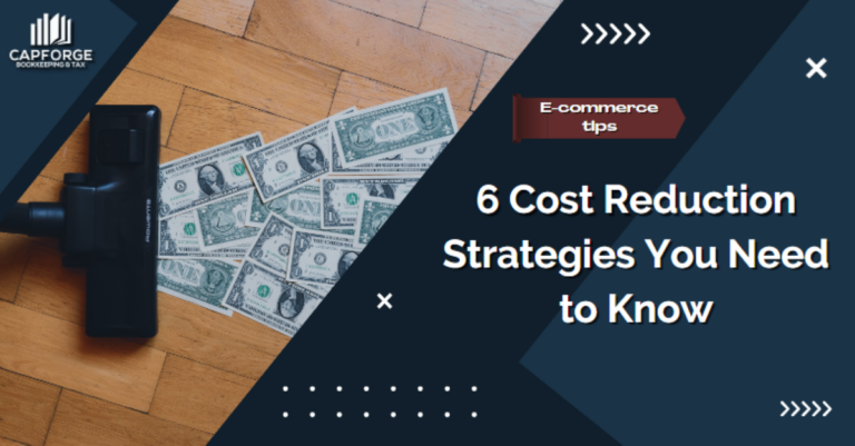 6 Cost Reduction Strategies You Need to Know