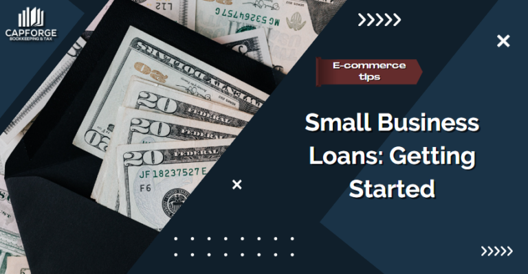 Small Business Loans: Getting Started