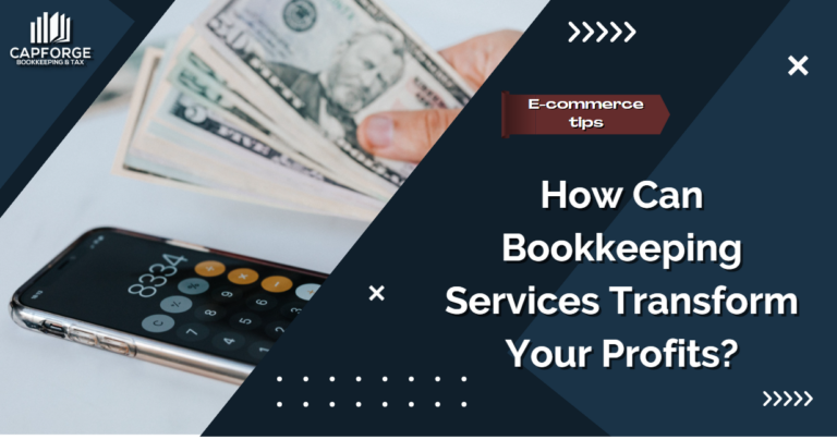 How Can Bookkeeping Services Transform Your Profits?