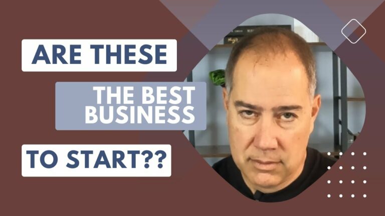 Are these the best businesses for you to start?