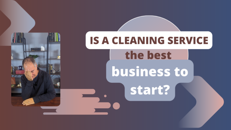 Is it Easy to Start a Cleaning Business in 2024?