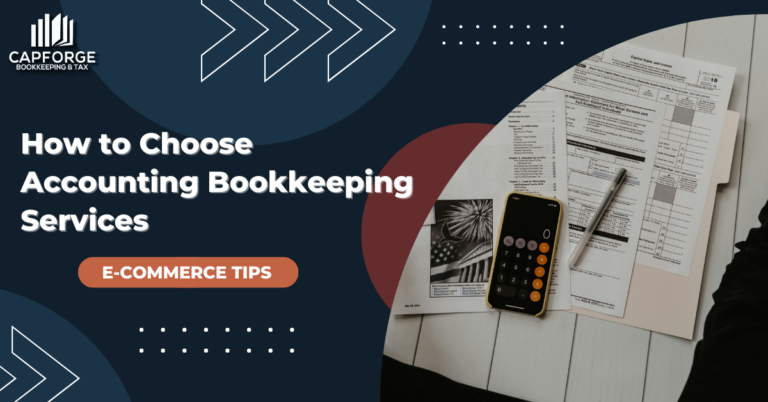 How to Choose Accounting Bookkeeping Services