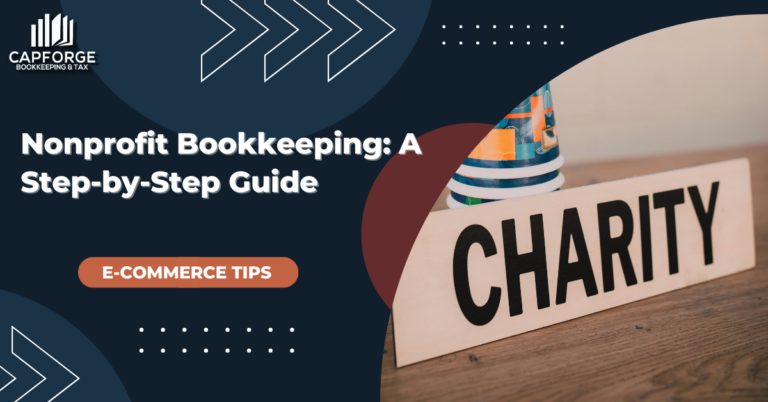 Nonprofit Bookkeeping: A Step-by-Step Guide