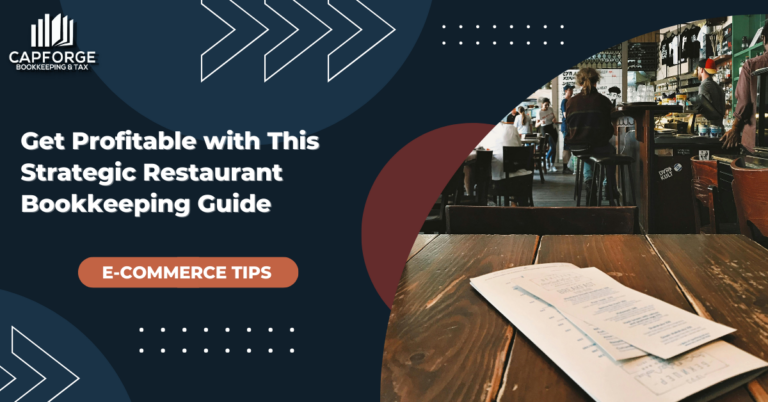 Get Profitable with This Strategic Restaurant Bookkeeping Guide