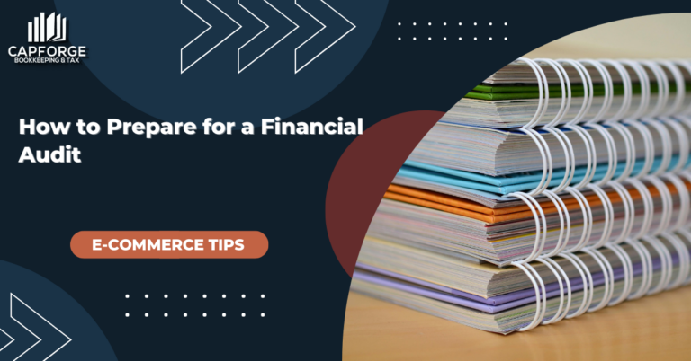 How to Prepare for a Financial Audit