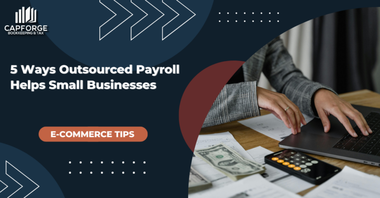 5 Ways Outsourced Payroll Helps Small Businesses