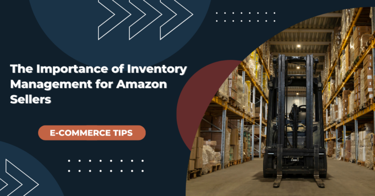 The Importance of Inventory Management for Amazon Sellers