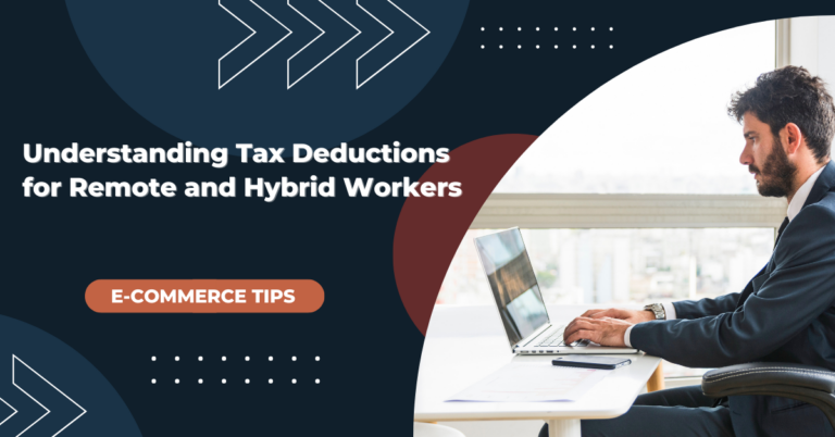 Understanding Tax Deductions for Remote and Hybrid Workers