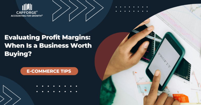 Evaluating Profit Margins: When Is a Business Worth Buying?