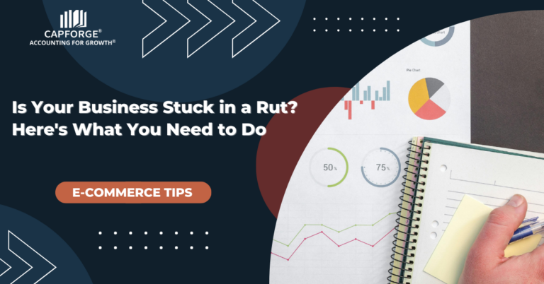 Is Your Business Stuck in a Rut? Here’s What You Need to Do