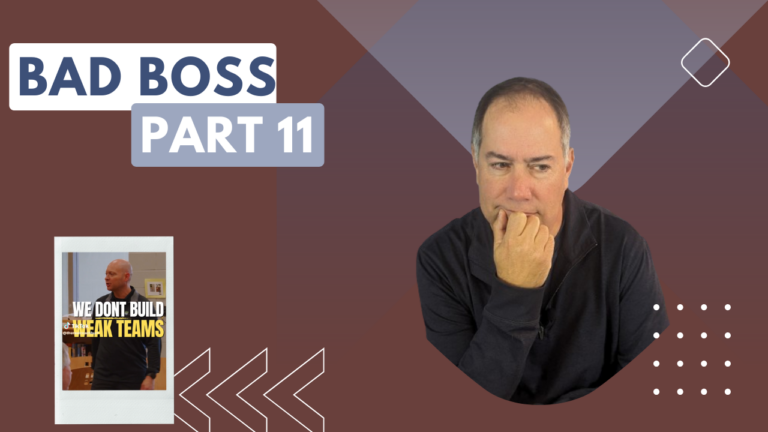 Bad Boss Part 11 | Good vs Bad Leadership