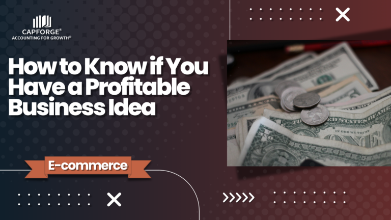 How to Know if You Have a Profitable Business Idea