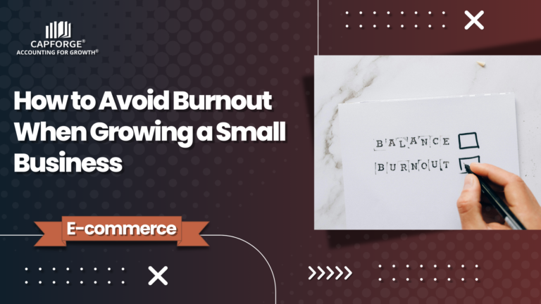 How to Avoid Burnout When Growing a Small Business