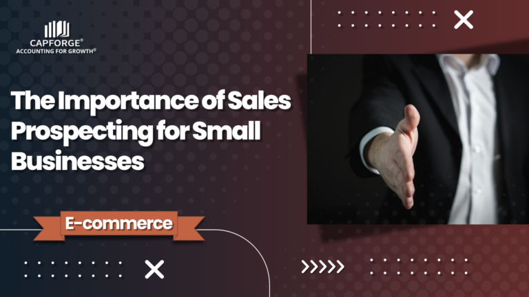 The Importance of Sales Prospecting for Small Businesses