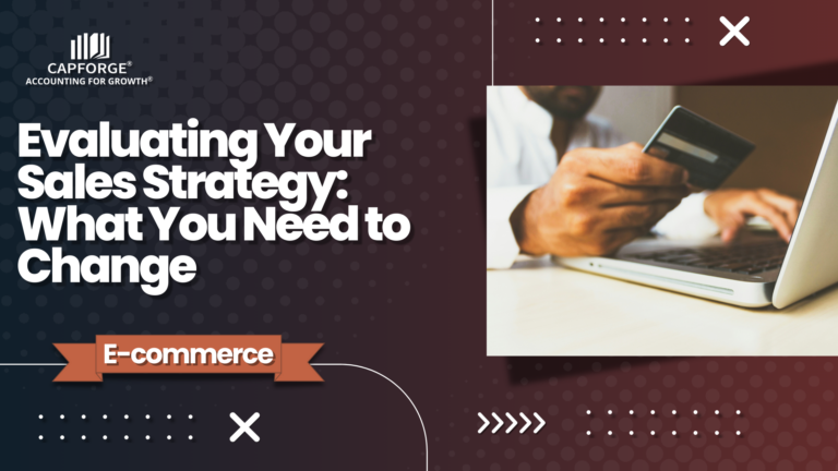 Evaluating Your Sales Strategy: What You Need to Change